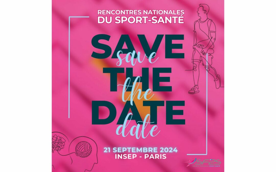 Save the date “Rencontres nationales Sport-Santé”